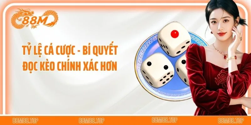 Tỷ Lệ Cá Cược - Bí Quyết Đọc Kèo Chính Xác Hơn